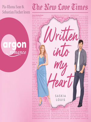 cover image of The New Love Times, Band 1--Written into my Heart--The New Love Times, Band 1 (Ungekürzte Lesung)